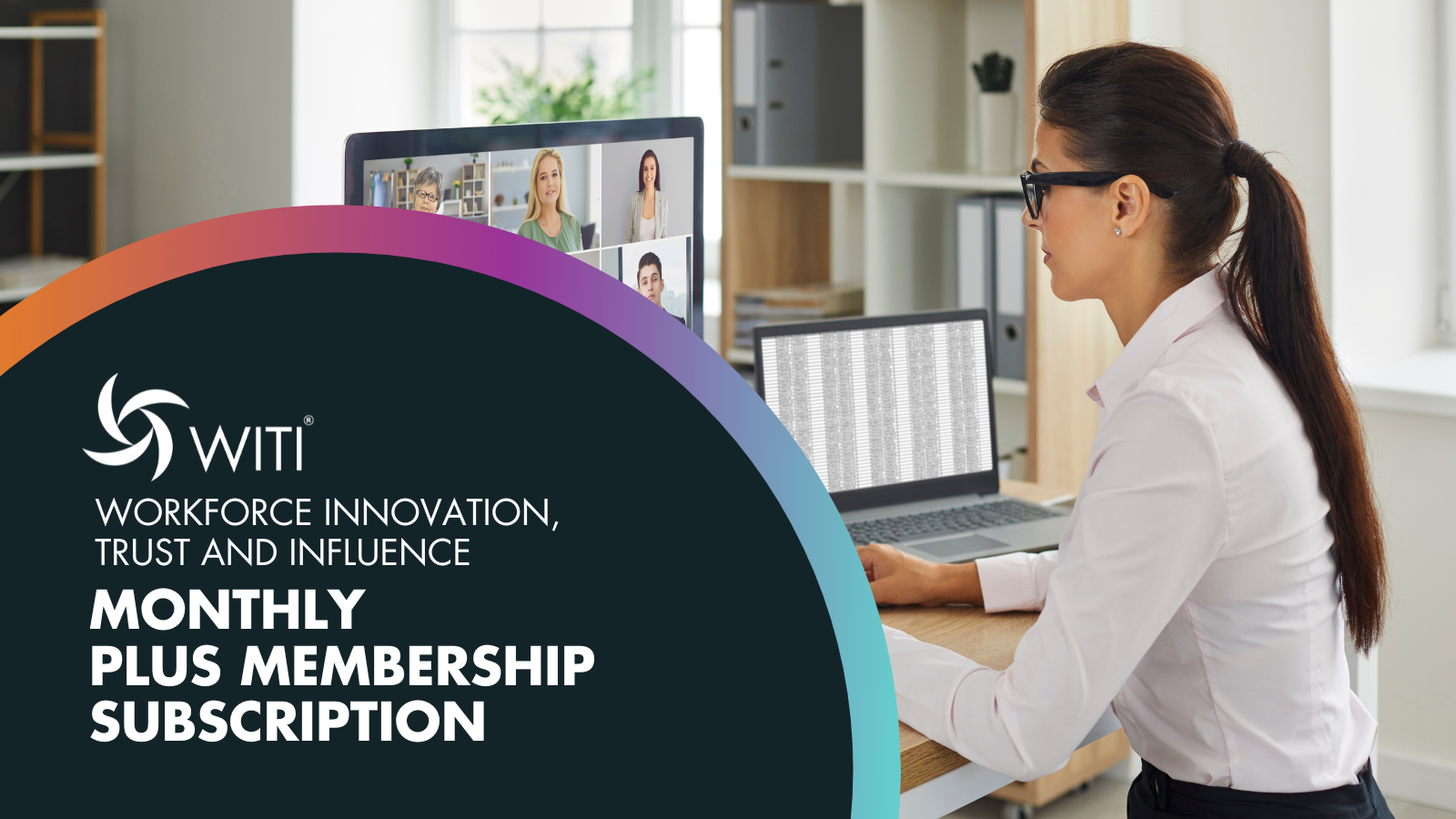 WITI Monthly Plus Membership Subscription